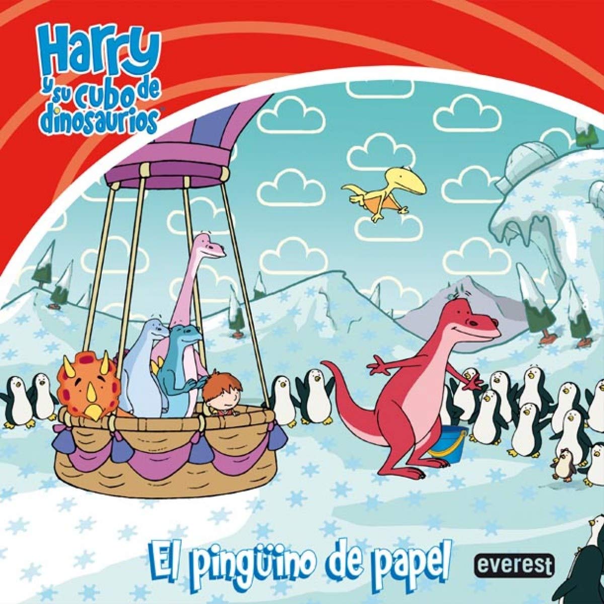 Harry y su cubo de dinosaurios. El pingüino de papel (Harry y su cubo de dinosaurios / Libros de lectura) Books