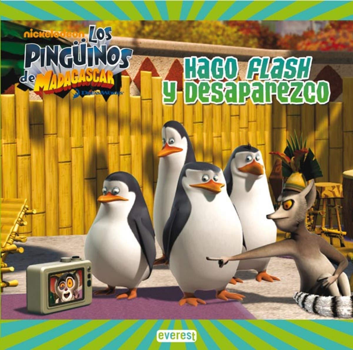 Los Pingüinos de Madagascar. Hago flash y desaparezco: Libro de lectura book