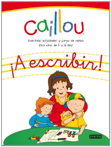 Caillou. ¡A escribir!: Divertidas actividades y juegos de repaso para niños de 5 y 6 años book