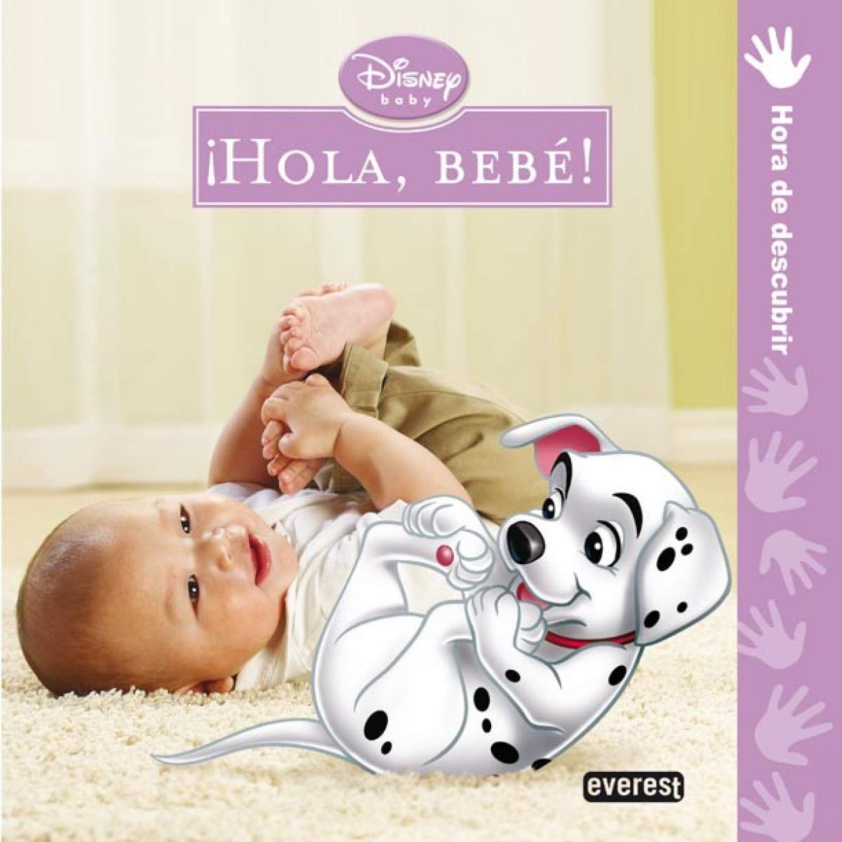 Disney Baby. ¡Hola, bebé!: Hora de descubrir book