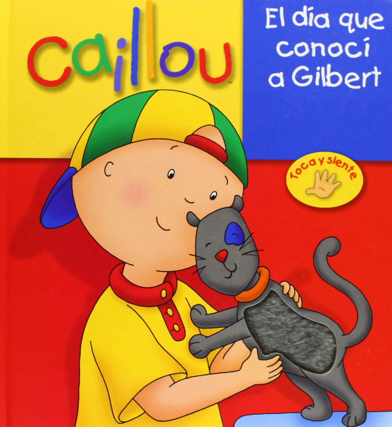 Caillou. El día que conocí a Gilbert: The Day I Met Gilbert book