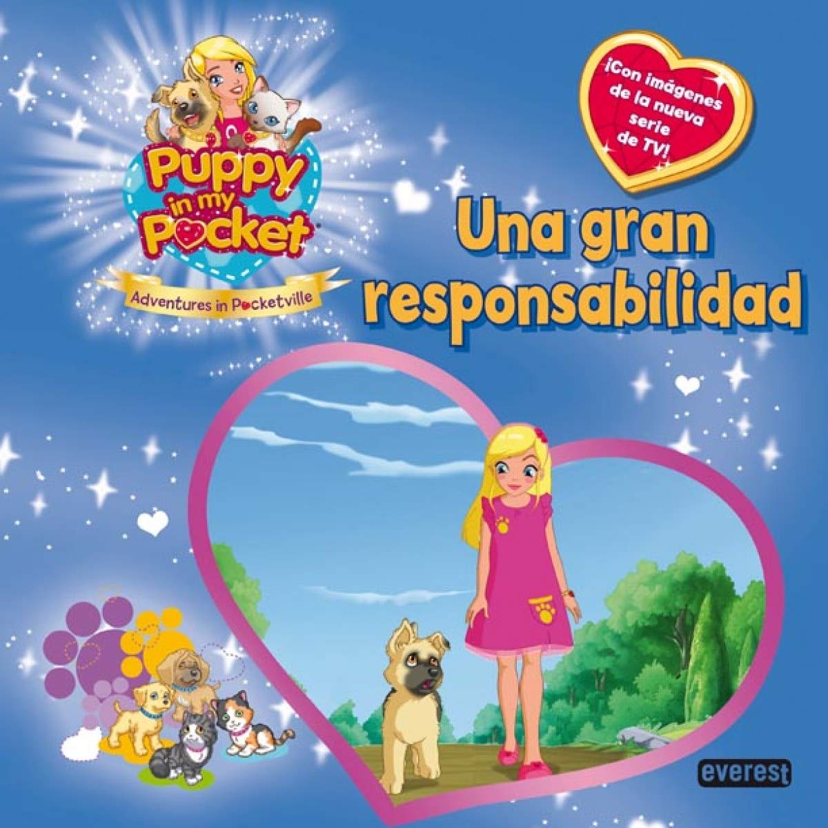 Puppy in My Pocket. Una gran responsabilidad: ¡Con imágenes de la nueva serie de TV! book