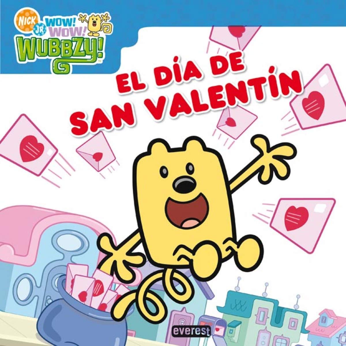 ¡Wow Wow Wubbzy!. El día de San Valentín (Libros de lectura) Children's books