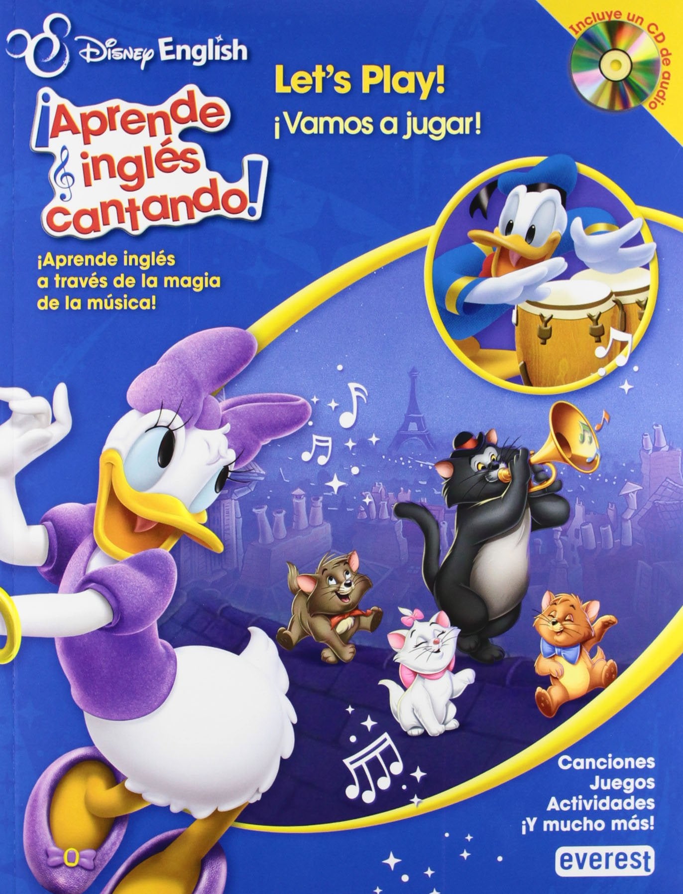 Disney English. ¡Aprende inglés cantando!. Let’s Play! / ¡Vamos a jugar!: ¡Aprende inglés a través de la magia de la música! Canciones. Juegos. Actividades. ¡Y mucho más! book