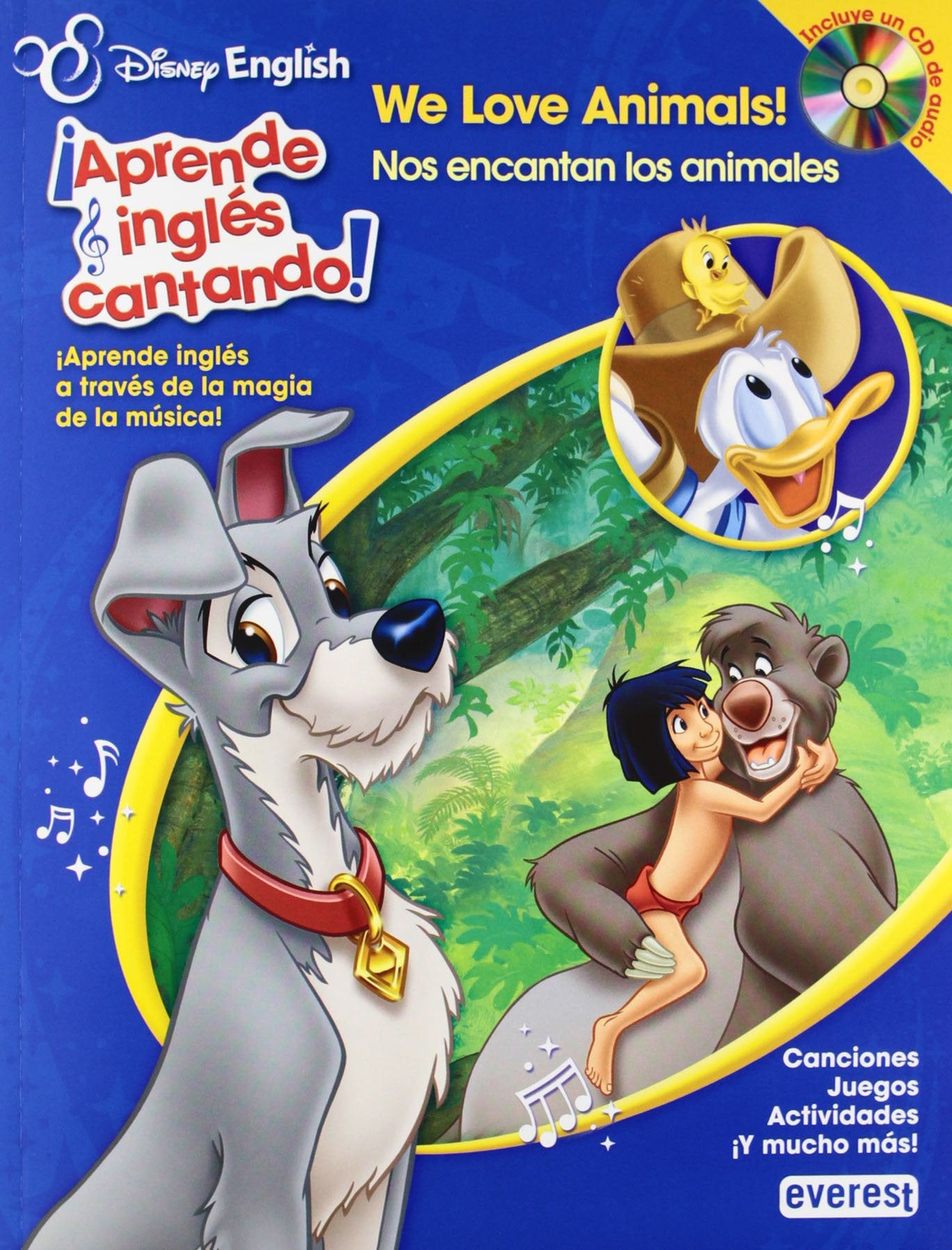 Disney English. ¡Aprende inglés cantando!. We Love Animals!/ Nos encantan los animales: ¡Aprende inglés a través de la magia de la música! Canciones. Juegos. Actividades. ¡Y mucho más! book