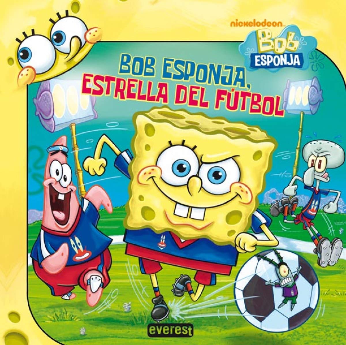 Bob Esponja, estrella del fútbol (Bob Esponja / Libros de lectura) Books