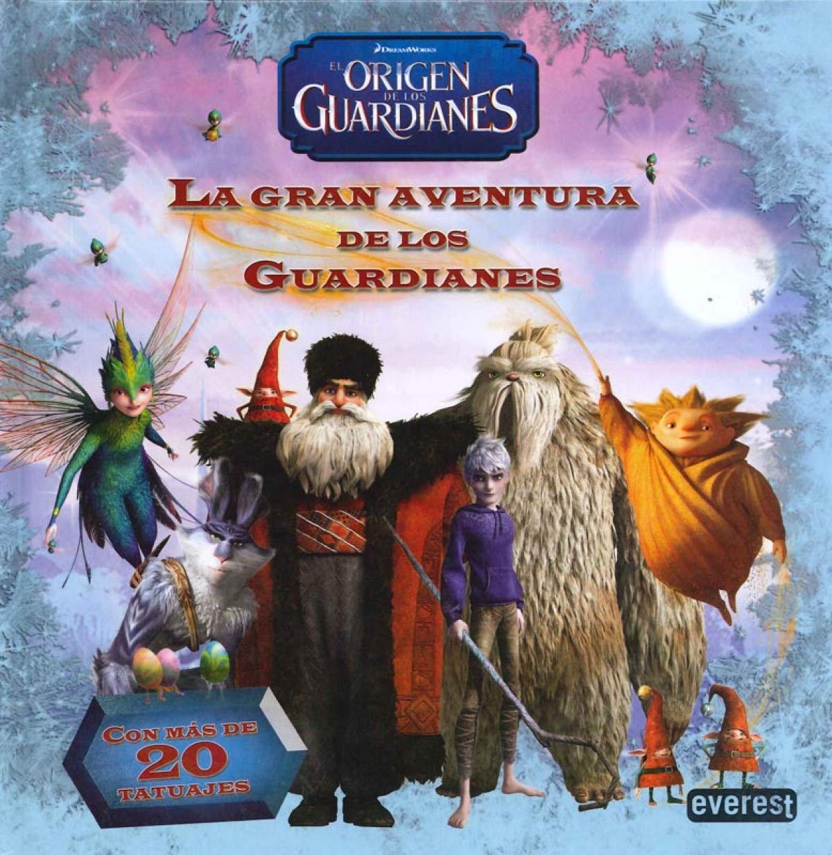 El origen de los guardianes. La gran aventura de los guardianes: con más de 20 tatuajes book