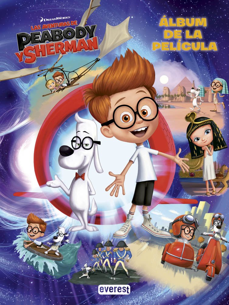Las aventuras de Peabody & Sherman. Álbum de la película (Álbumes ilustrados) Social Sciences