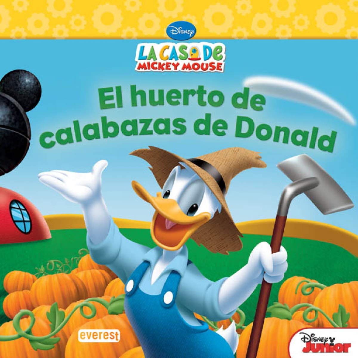 La Casa de Mickey Mouse. El huerto de calabazas de Donald (Libros de lectura) Children's books