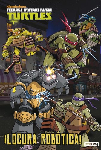 Teenage Mutant Ninja Turtles. ¡Locura robótica! (Libros de lectura) Manga