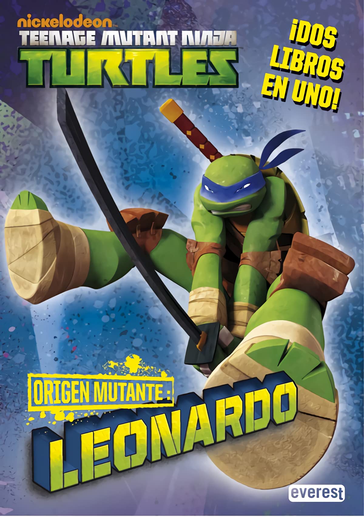 Tortugas Ninja. Origen mutante. Leonardo/Donatello: Dos libros en uno book