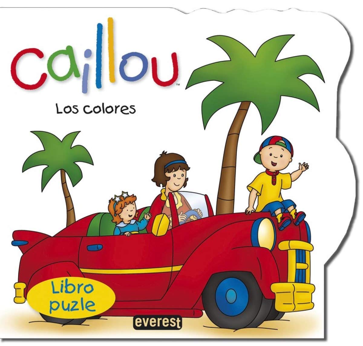 Caillou. Los colores (Caillou / Libros singulares) Learning & Reference