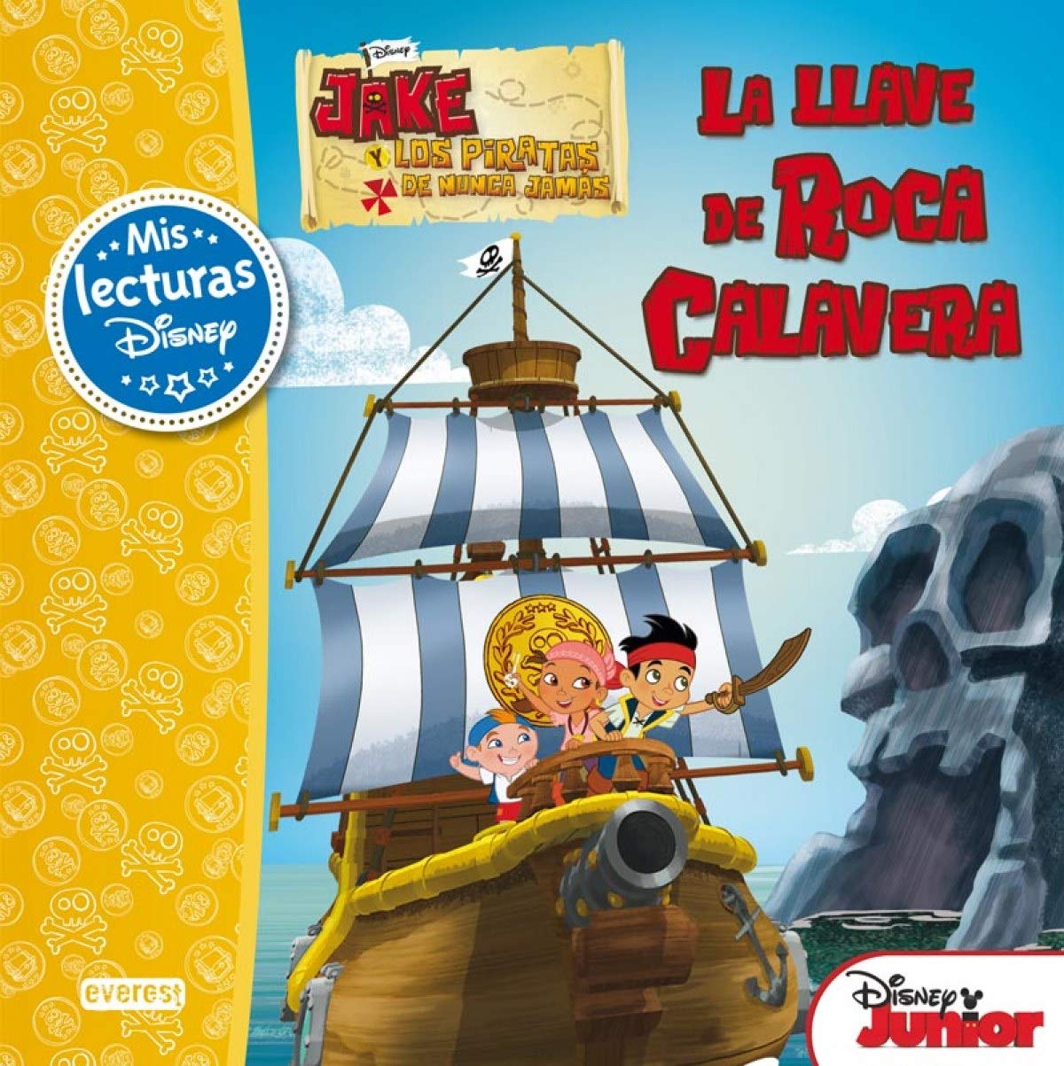 Jake y los piratas de Nunca Jamás. La llave de Roca Calavera: Mis Lecturas Disney Social Sciences