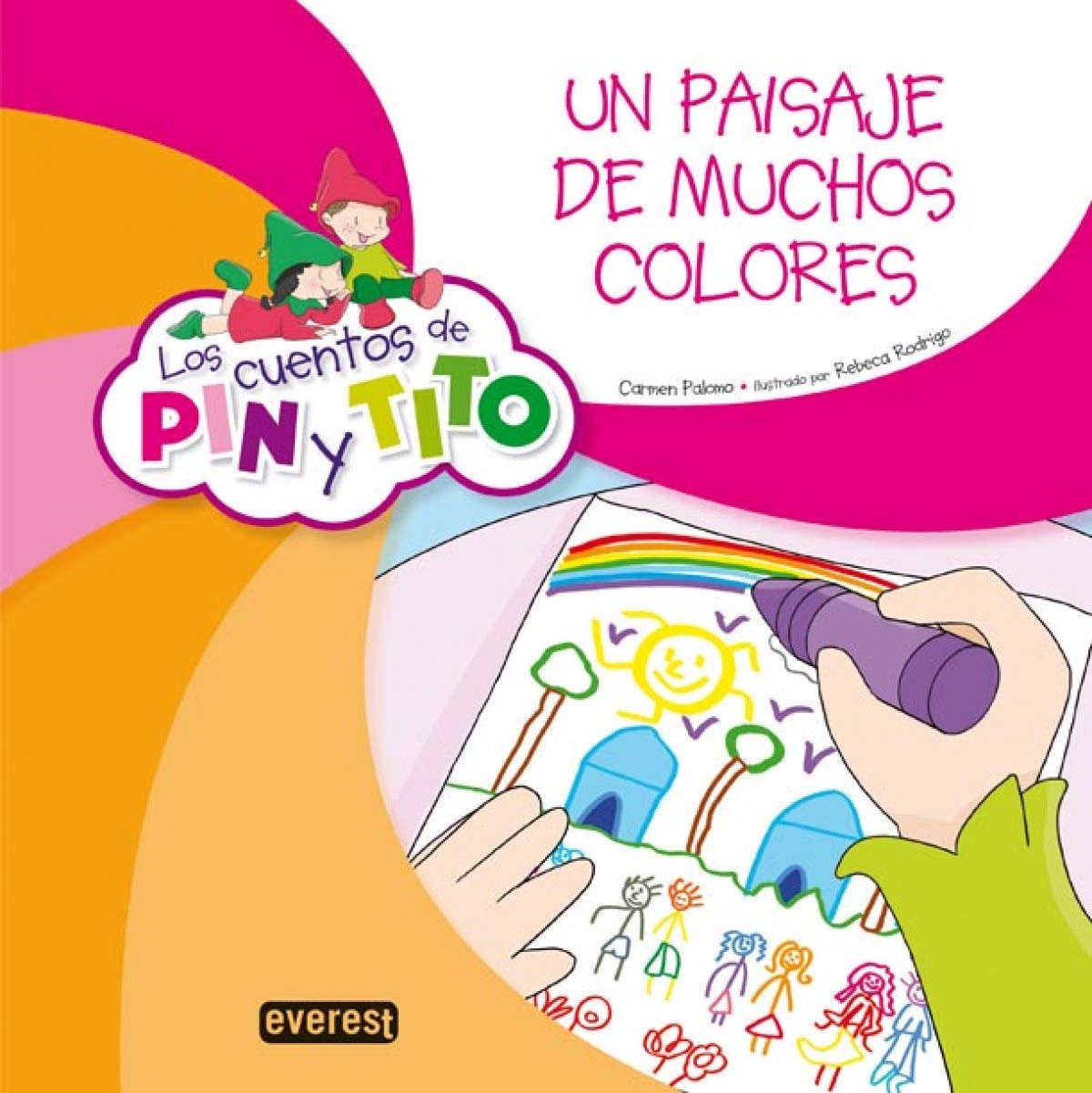 Los cuentos de Pin y Tito. Un paisaje de muchos colores book