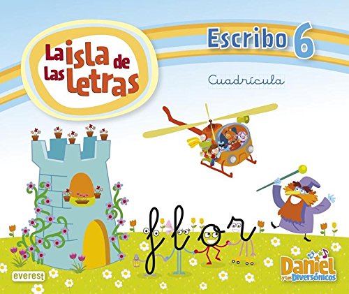 Daniel y los Diversónicos. La Isla de las letras. Escribo 6 Cuadrícula book