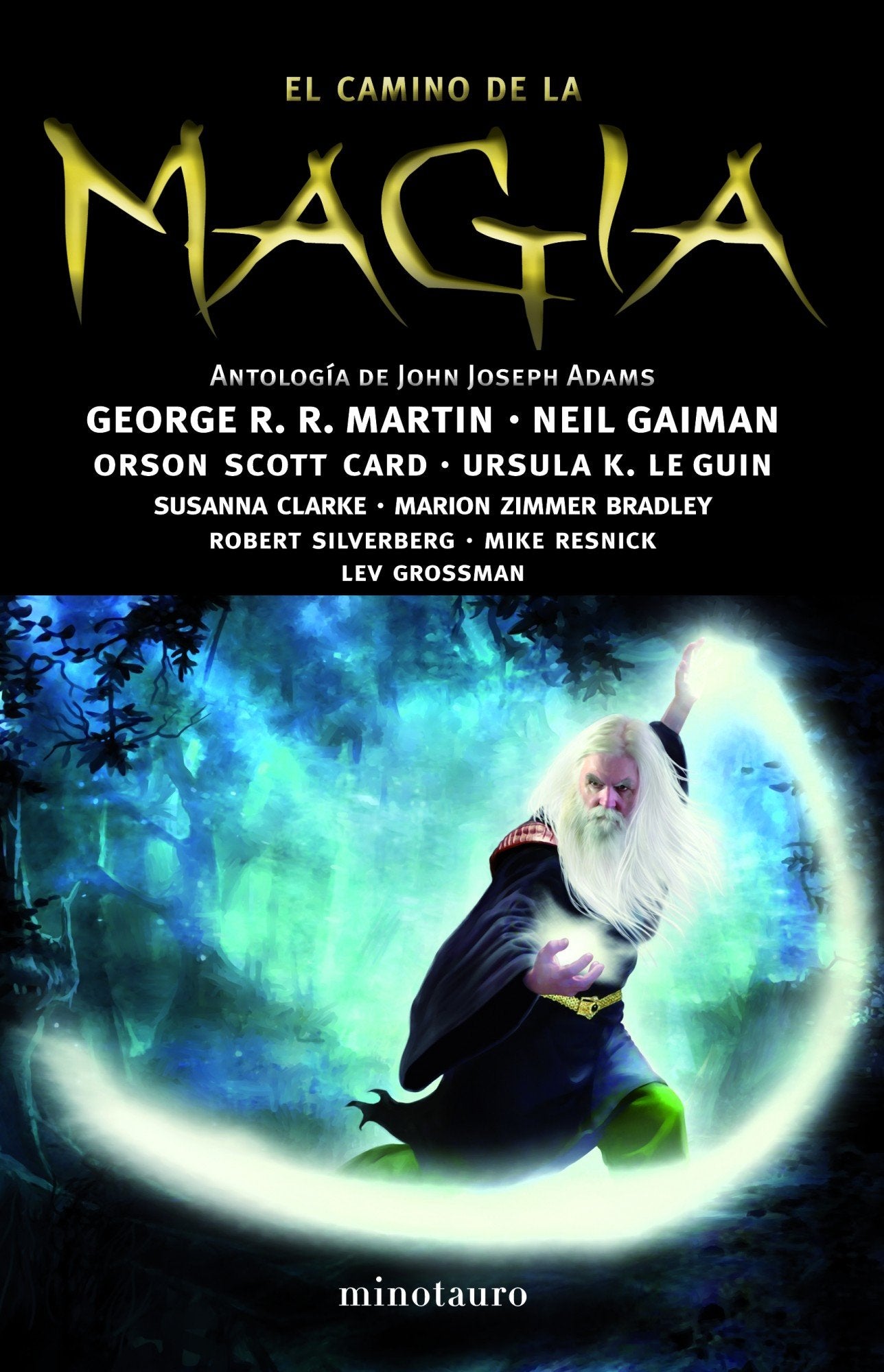 El camino de la magia: Antología de John Joseph Adams (Fantasía) Contemporary literature