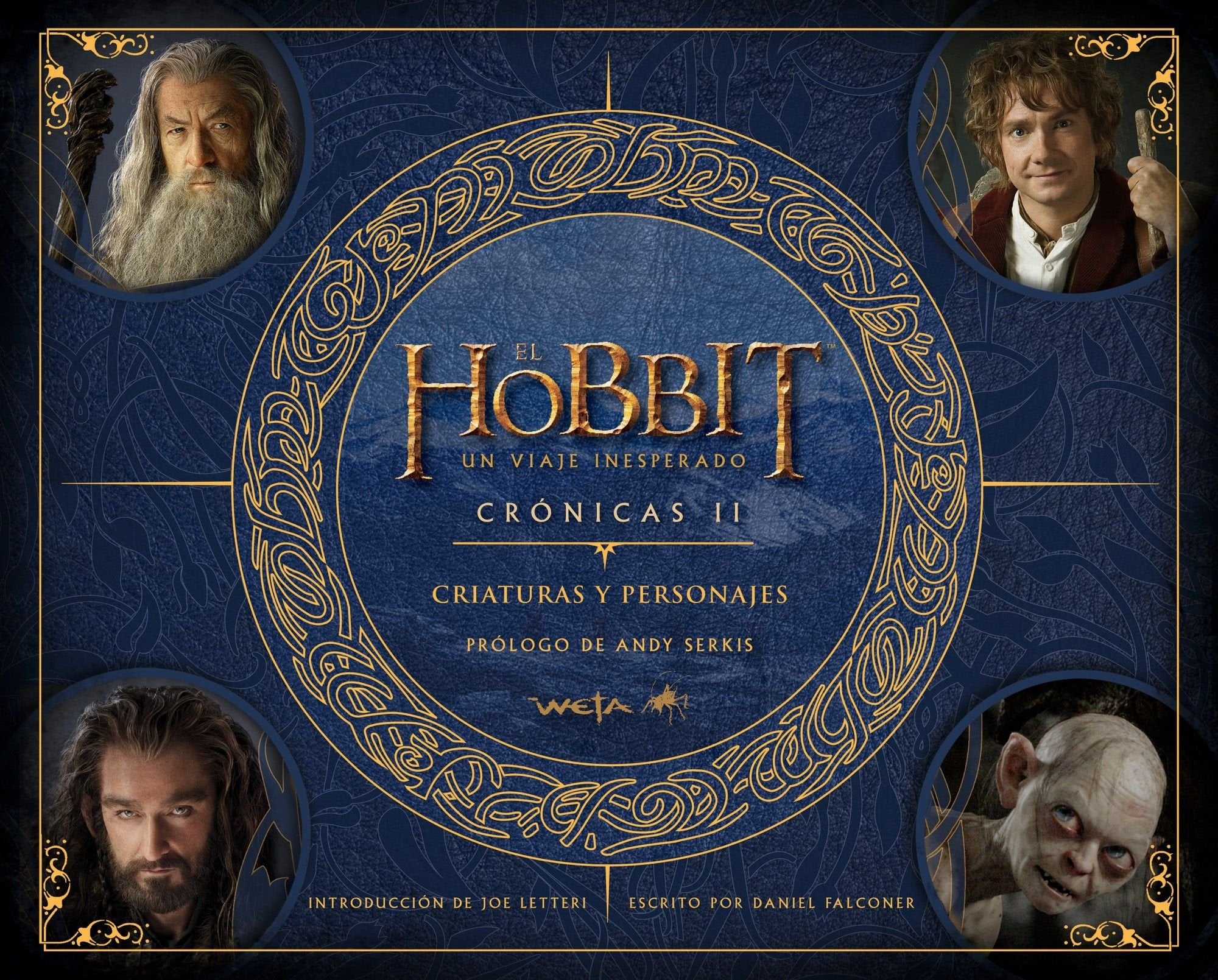 El Hobbit. Un viaje inesperado. Crónicas. Criaturas y personajes: Crónicas II book
