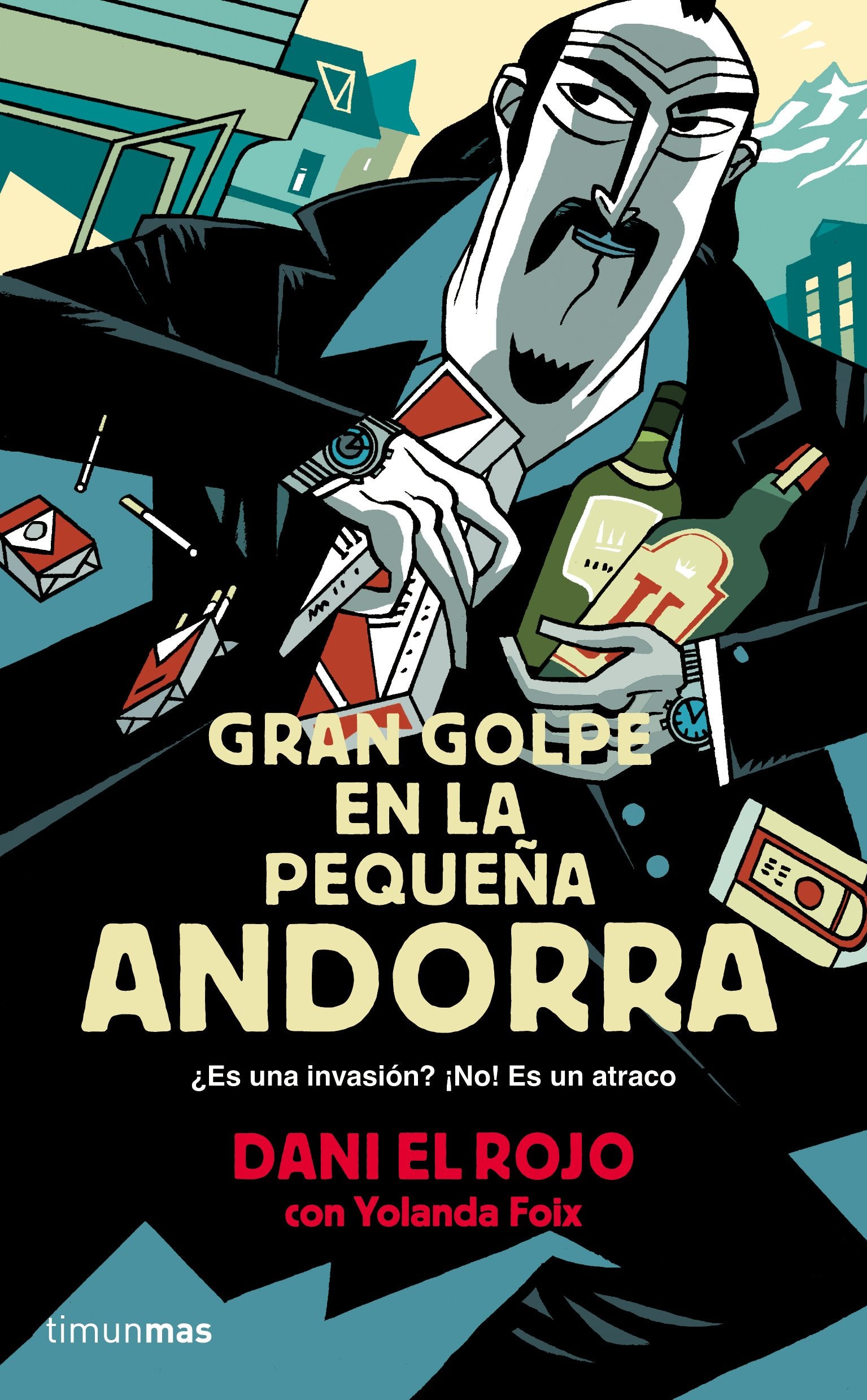 Gran golpe en la pequeña Andorra book