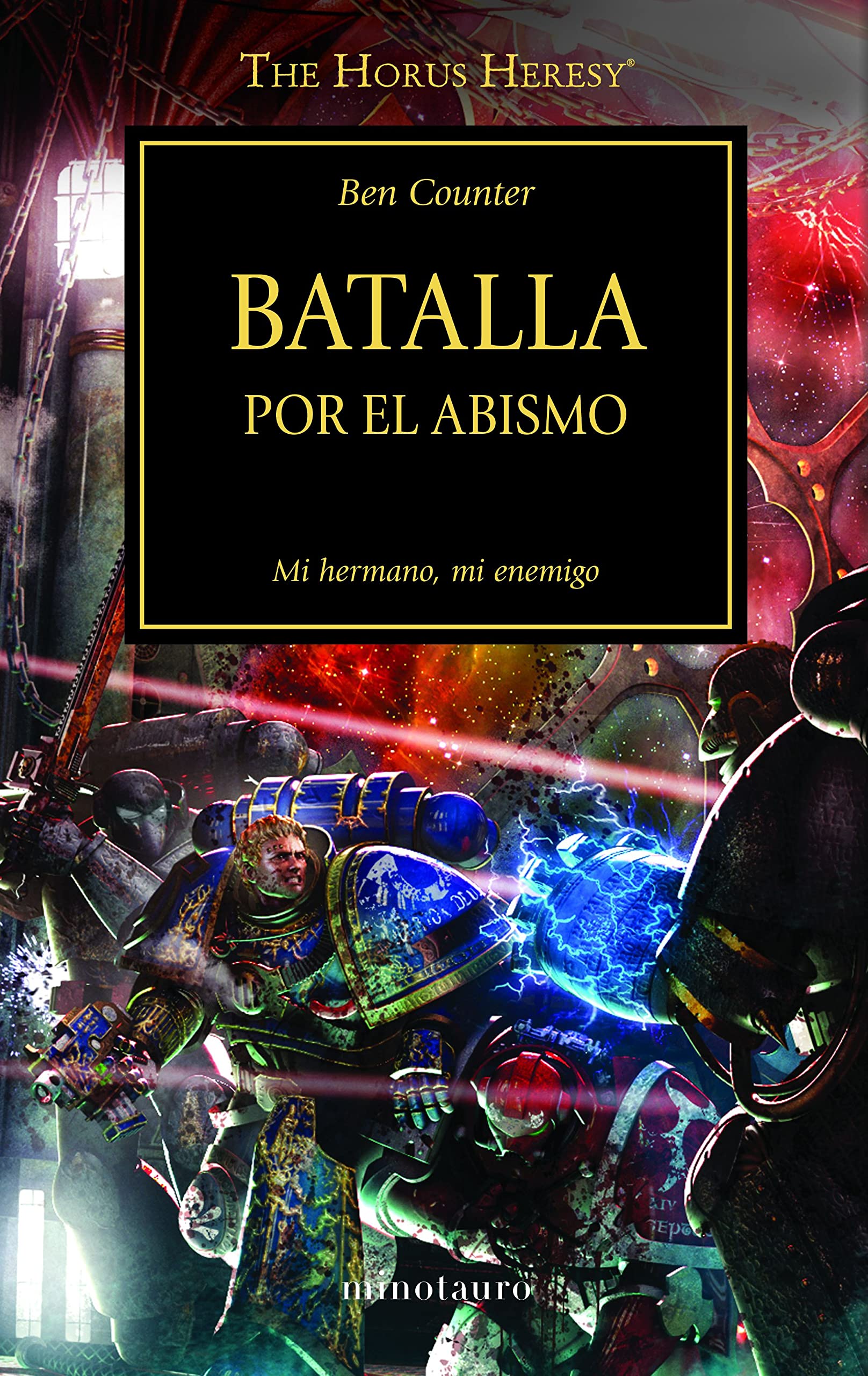 Warhammer The Horus Heresy nº 08/54 Batalla por el abismo: Mi hermano, mi enemigo book