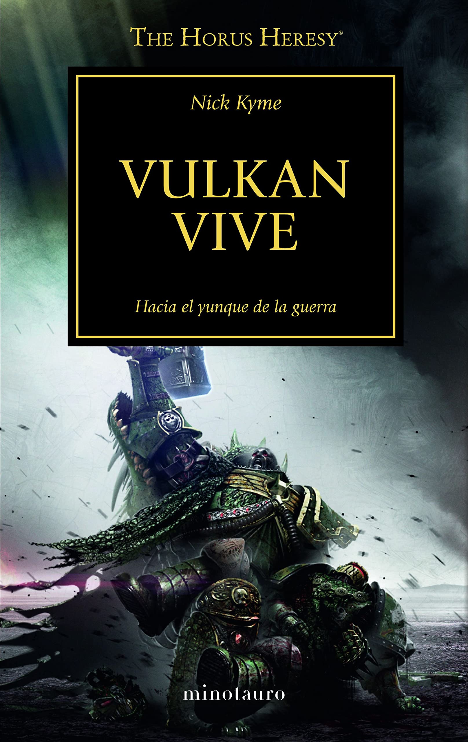 The Horus heresy 26. Vulkan vive: Hacia el yunque de la guerra (Warhammer The Horus Heresy, Band 26) Contemporary literature