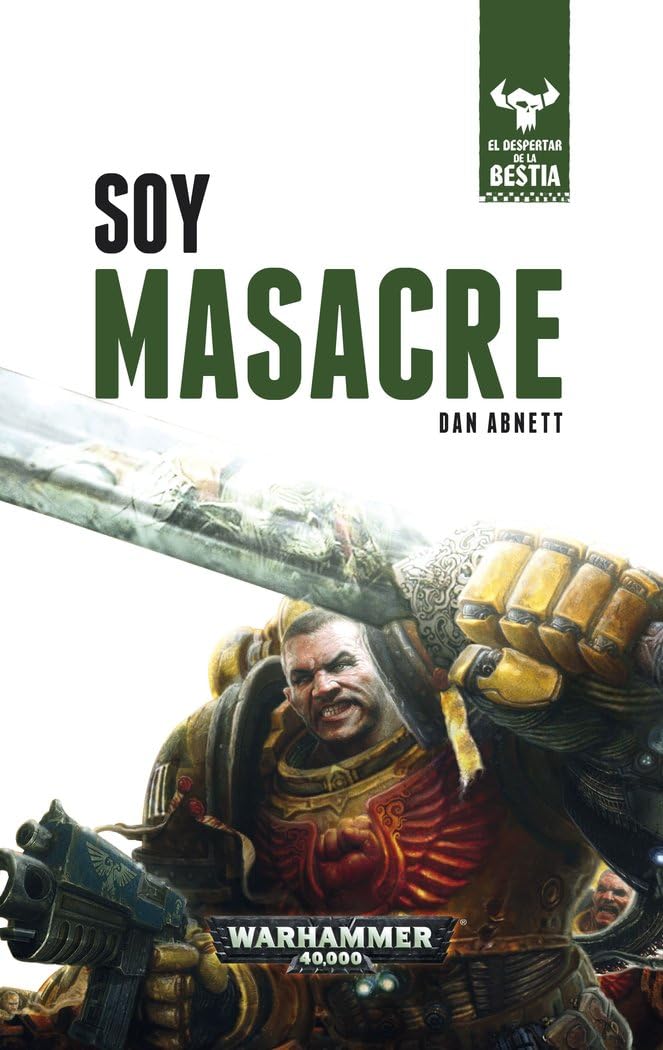 El despertar de la bestia 1. Soy masacre: El despertar de la bestia . Libro I (Warhammer 40.000, Band 1) Contemporary literature