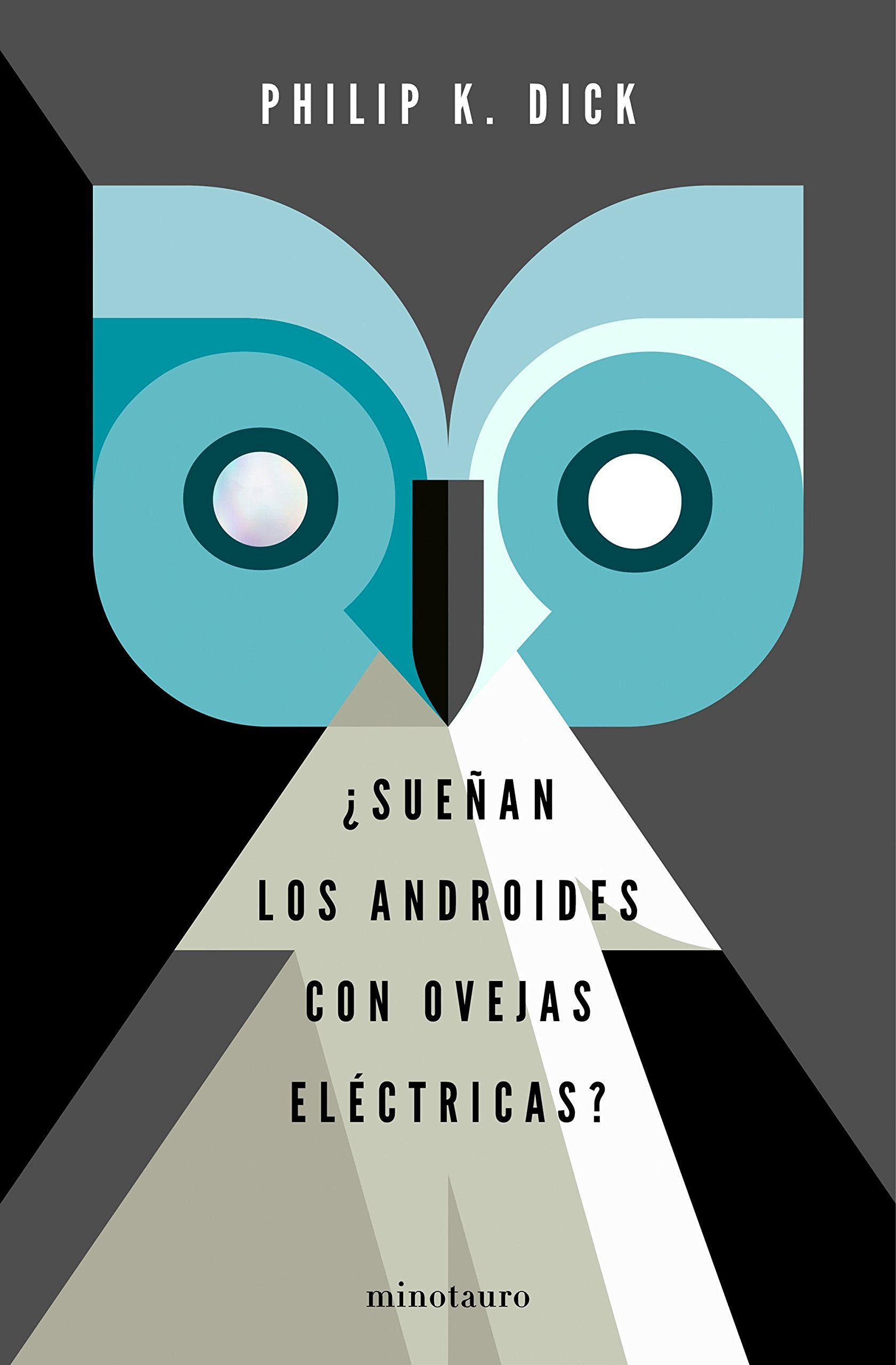 ¿Sueñan los androides con ovejas eléctricas? book