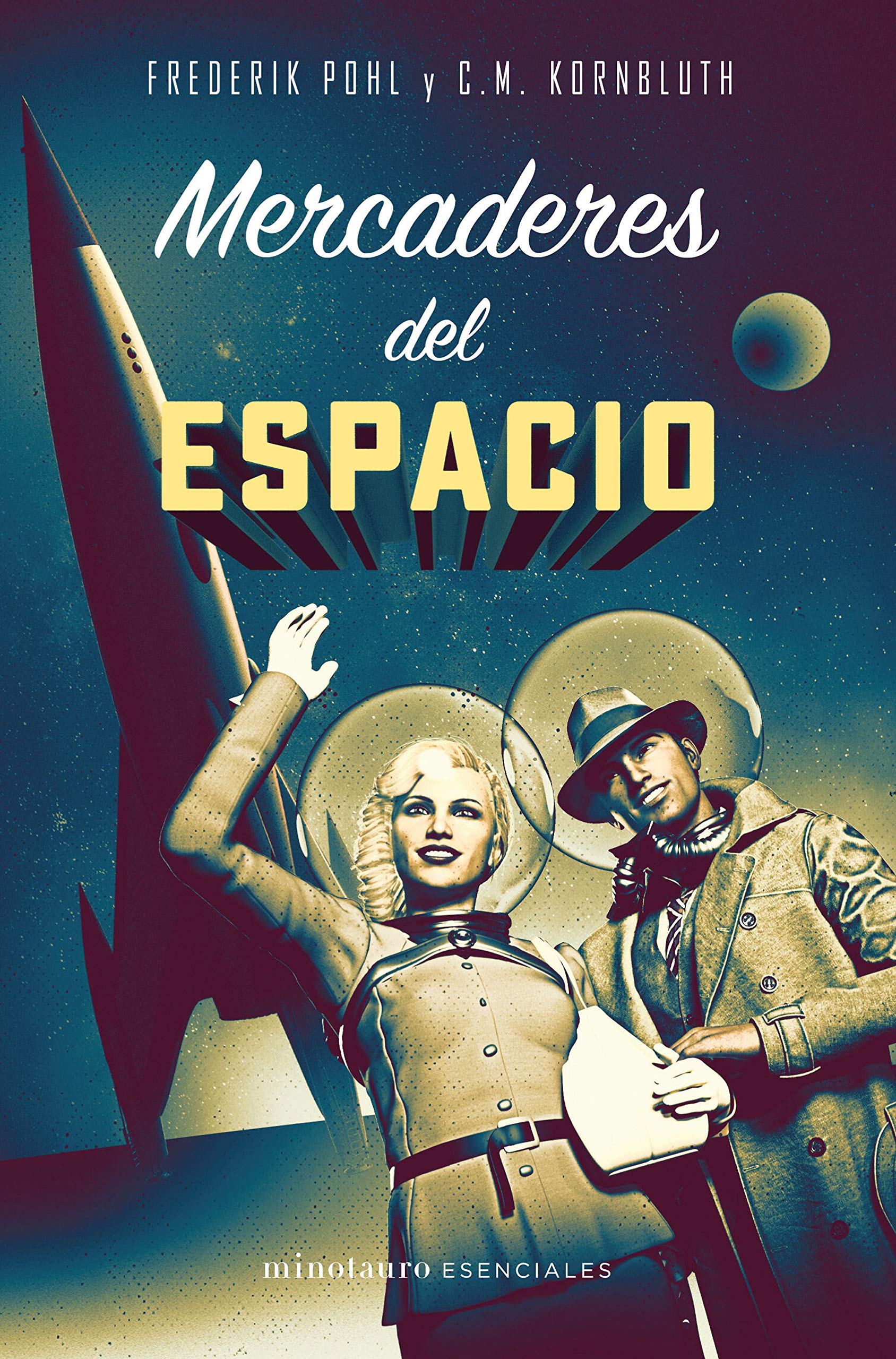 Mercaderes del espacio (Minotauro Esenciales) Contemporary literature