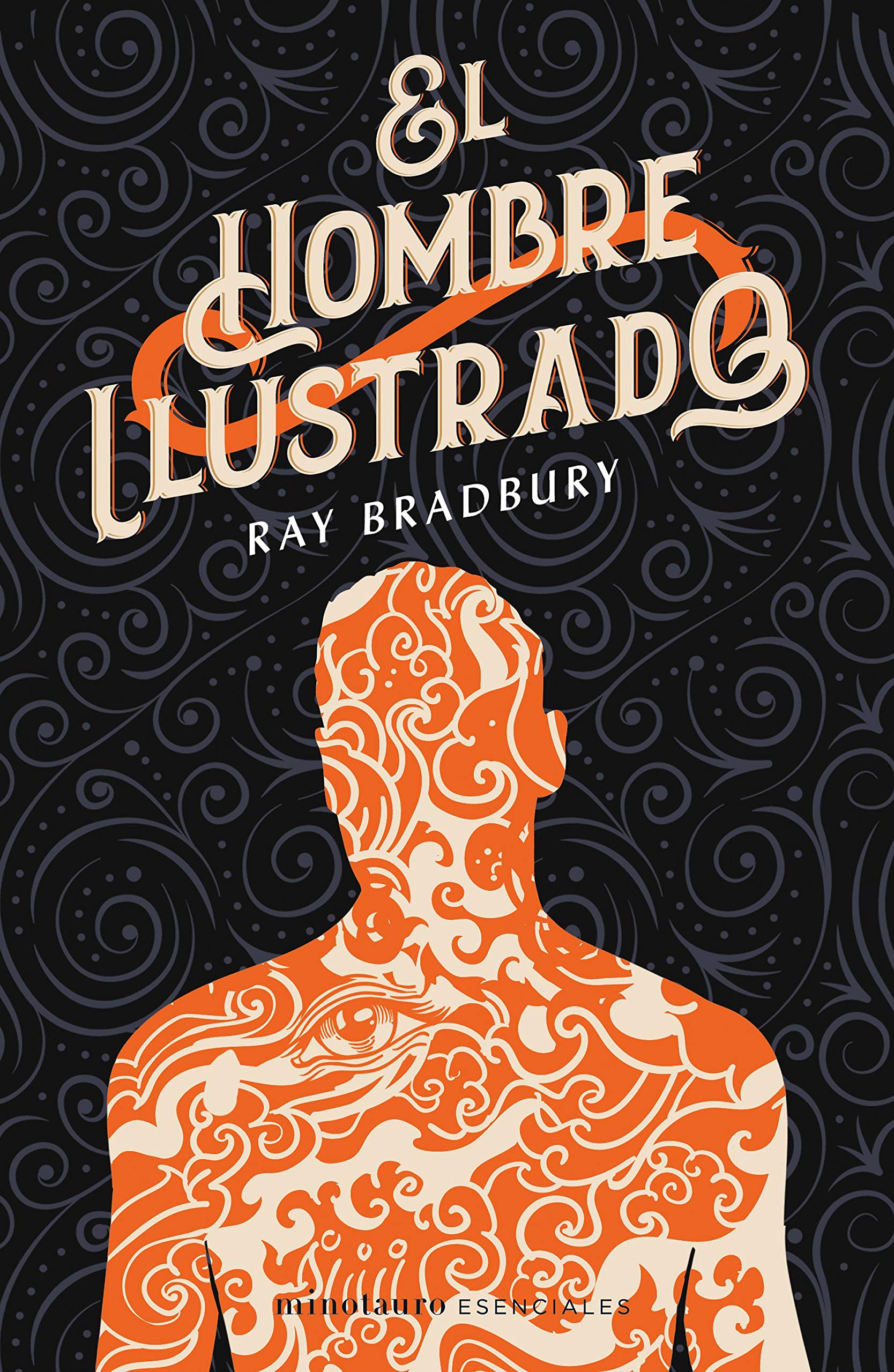 El hombre ilustrado (Minotauro Esenciales) Books