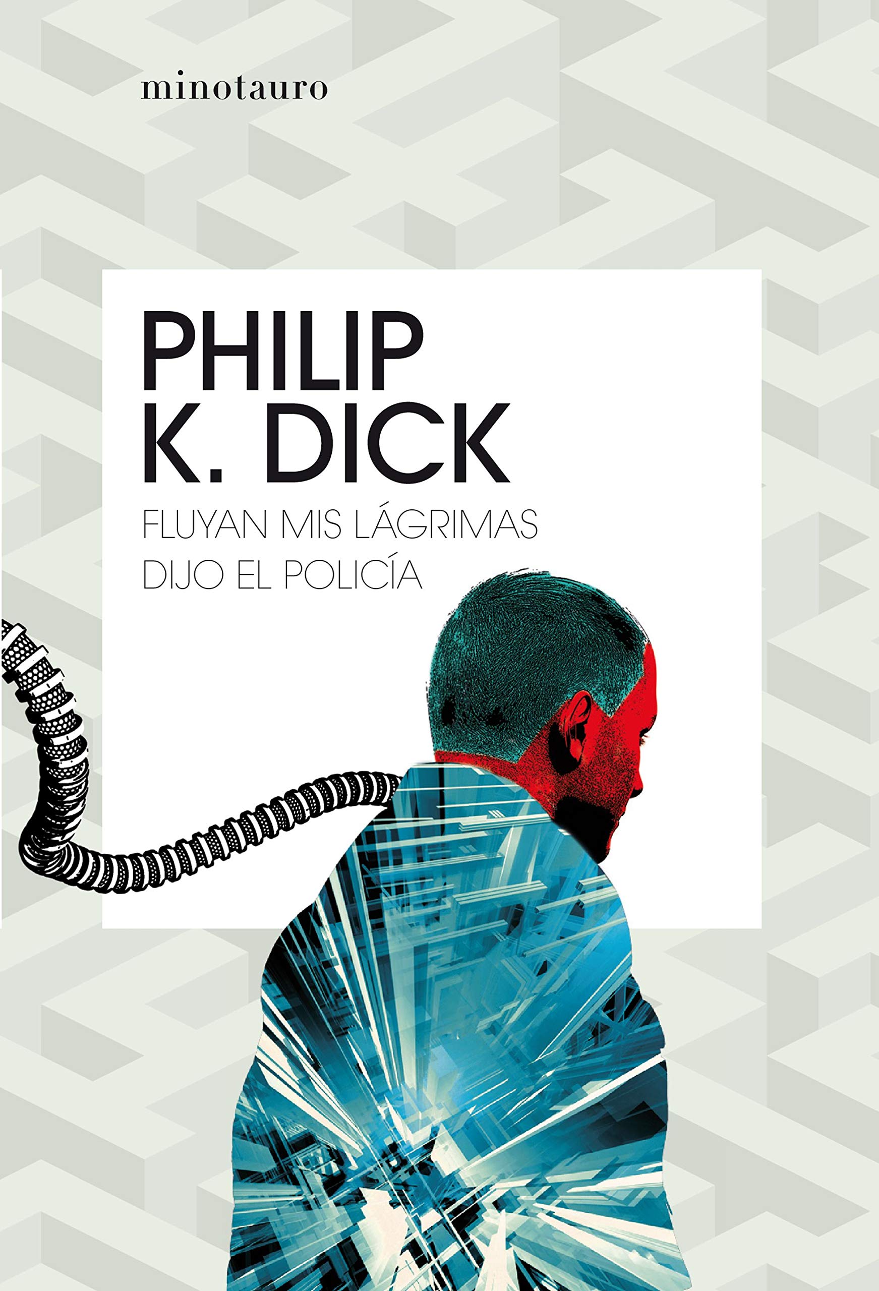 Fluyan mis lágrimas, dijo el policía Contemporary literature