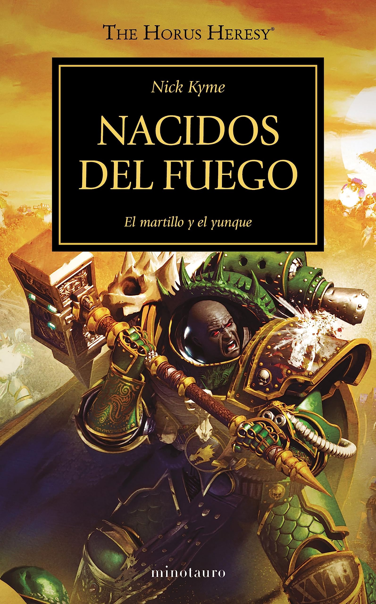 The Horus Heresy nº 50/54 Nacidos del fuego: El martillo y el yunque (Warhammer The Horus Heresy, Band 50) Contemporary literature Books