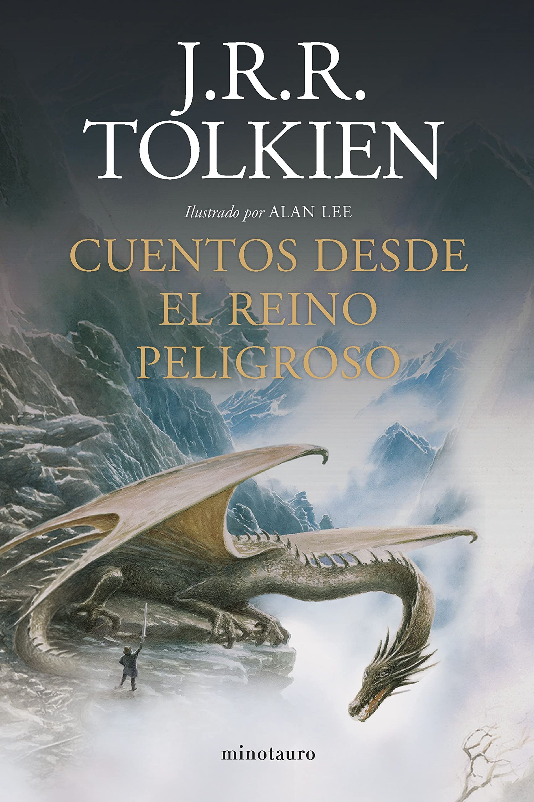 Cuentos desde el reino peligroso (NE): Ilustrado por Alan Lee book