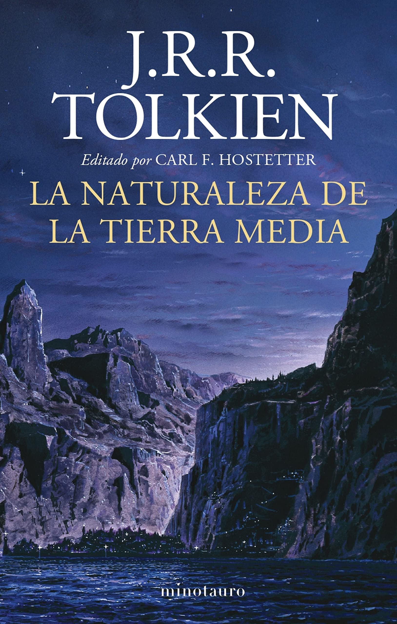 La naturaleza de la Tierra Media: Editado por Carl F. Hostetter (Biblioteca J. R. R. Tolkien) Contemporary literature Books