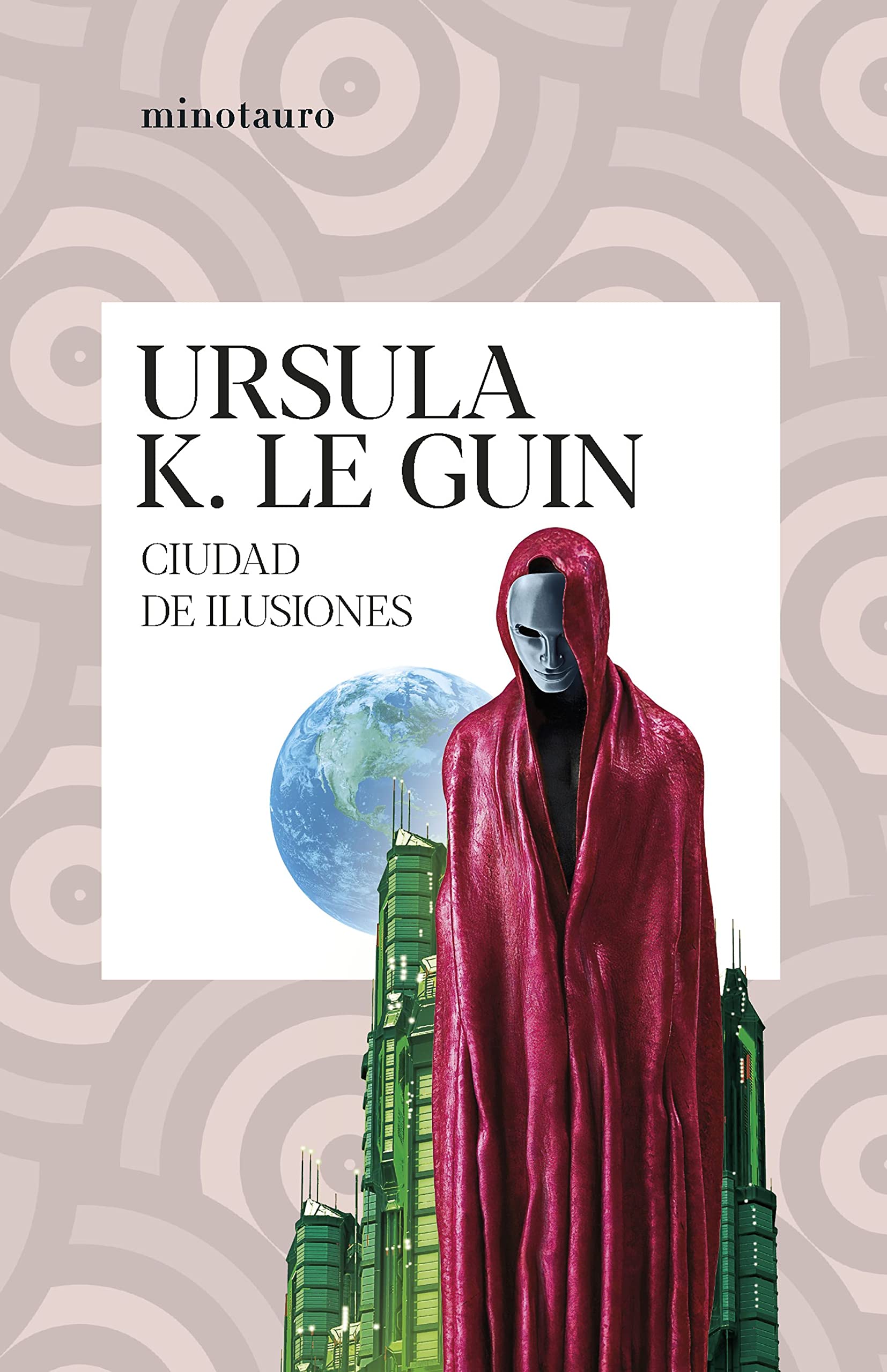Ciudad de ilusiones (Bibliotecas de Autor) Contemporary literature