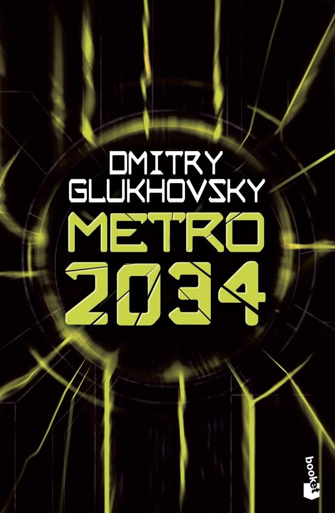 Metro 2034: Serie Metro, 2 (Ciencia Ficción, Band 2) Contemporary literature