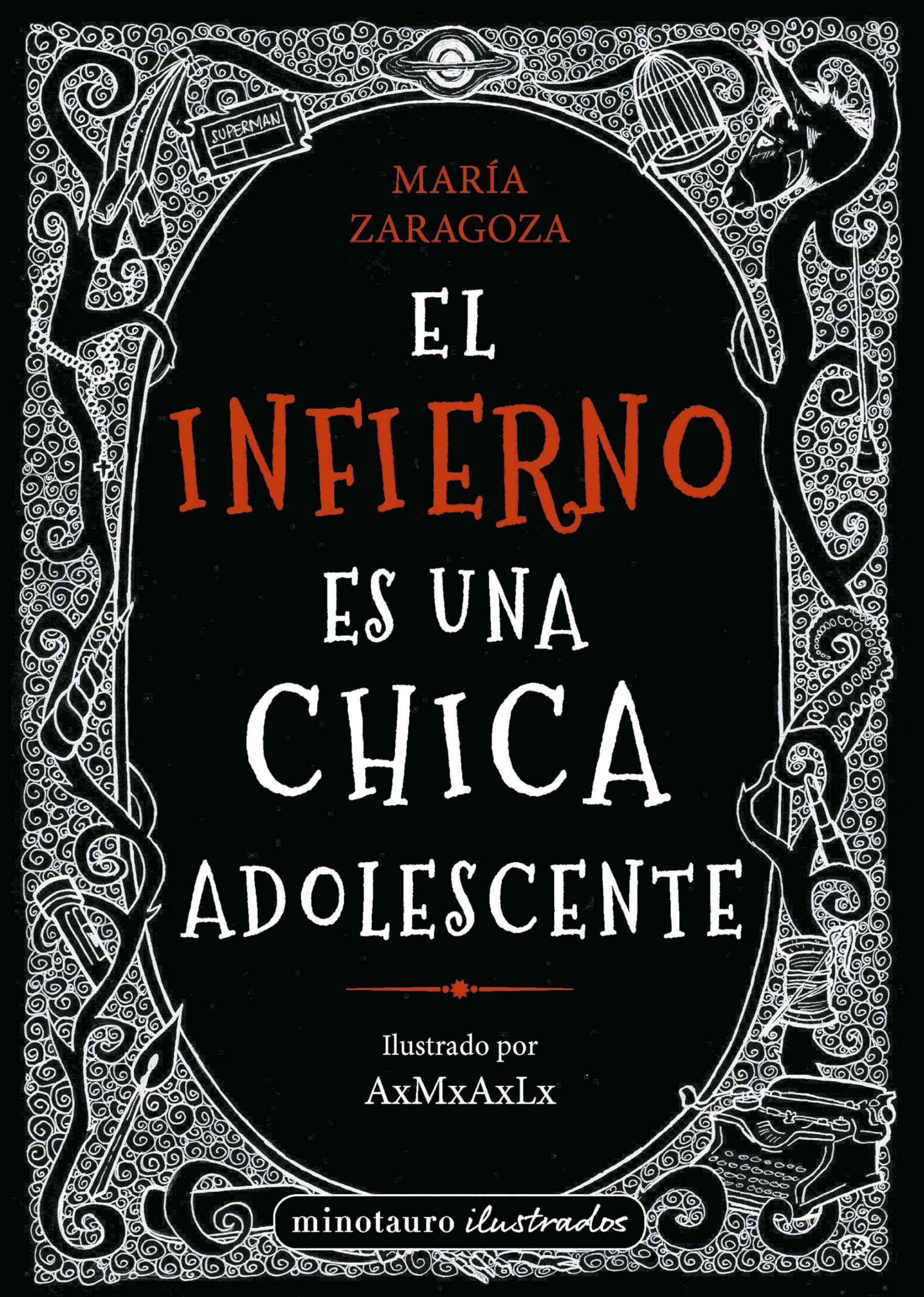 El infierno es una chica adolescente (Minotauro Ilustrados) Contemporary literature