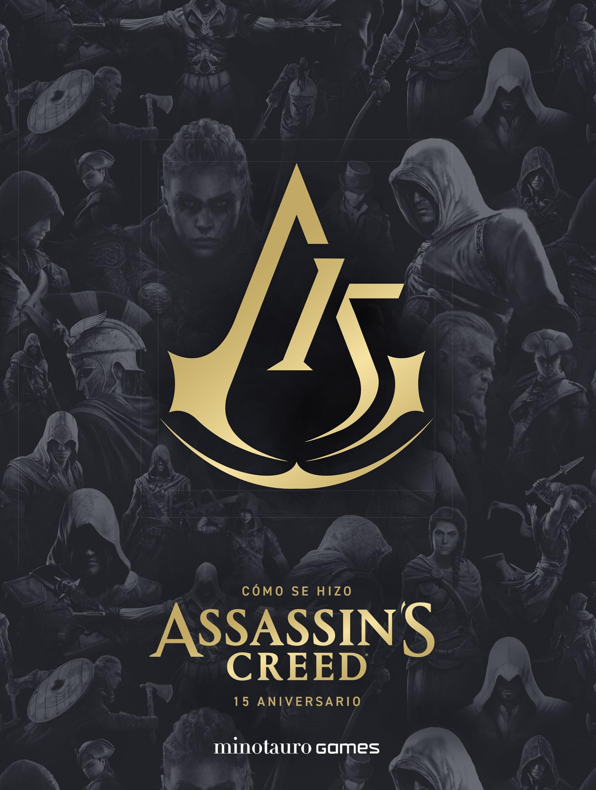 Cómo se hizo Assassin's Creed. 15 aniversario (Minotauro Games) Contemporary literature