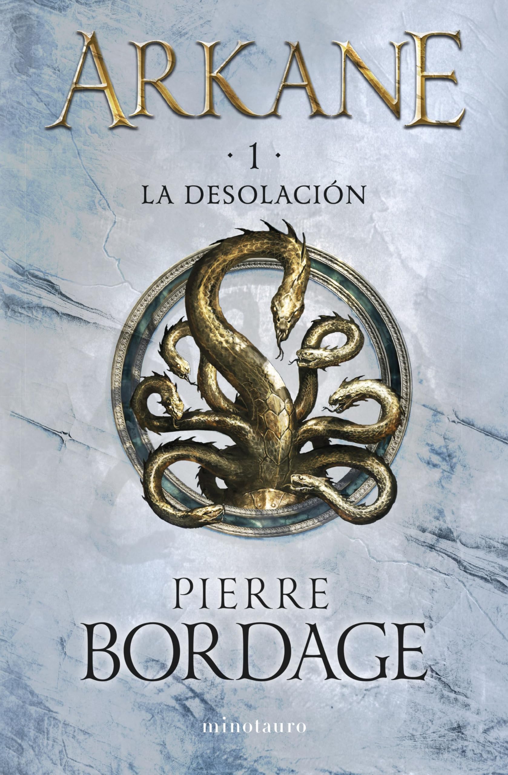 Arkane nº 01 La Desolación: La desolación (Fantasía, Band 1) Action & Adventure