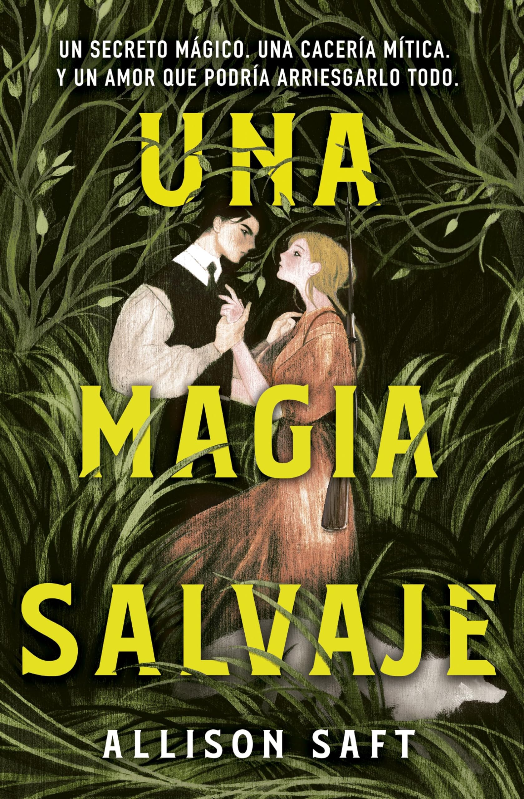 Una magia salvaje (Allison Saft) book