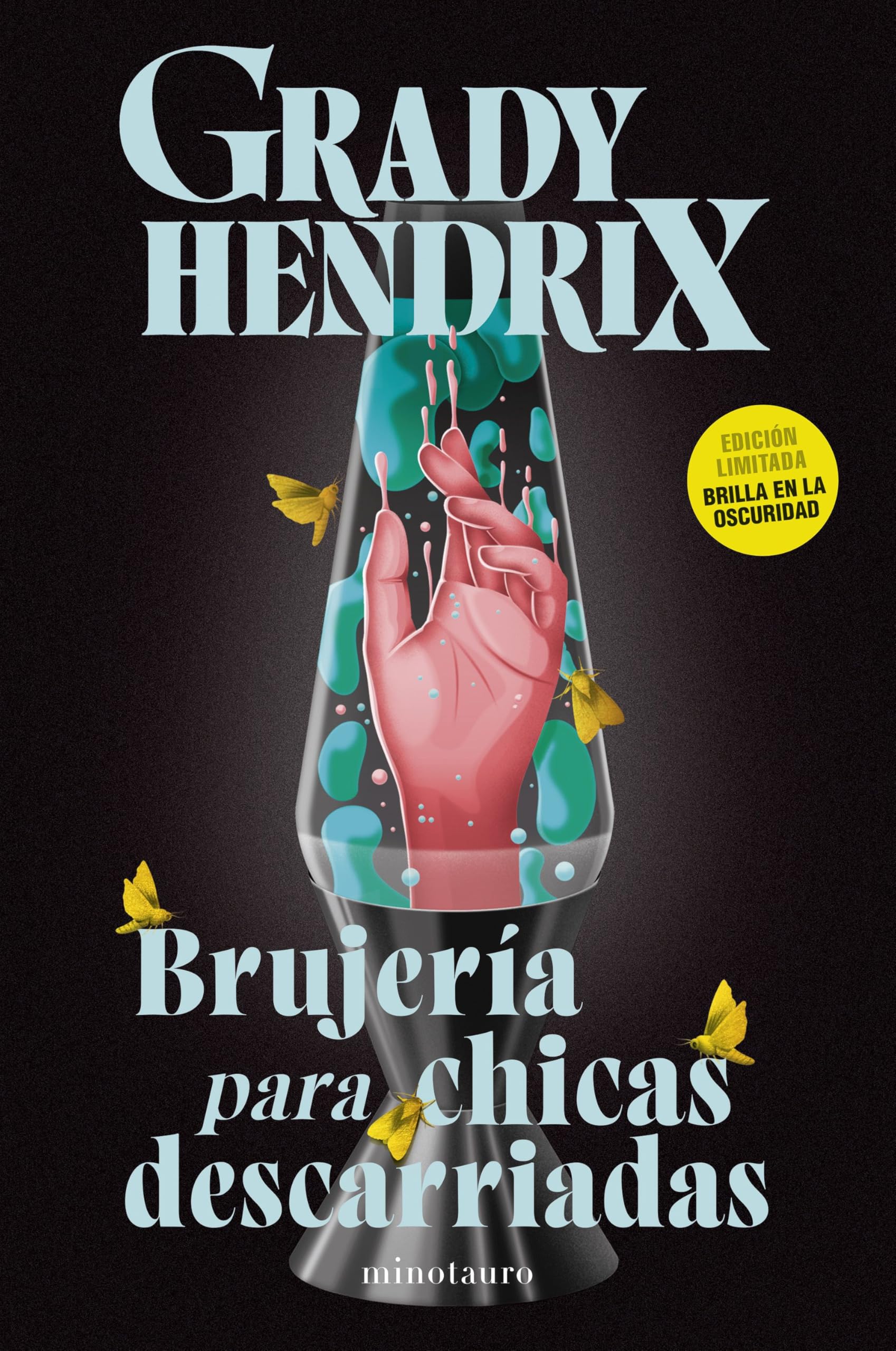 Brujería para chicas descarriadas (Biblioteca Grady Hendrix) Contemporary literature