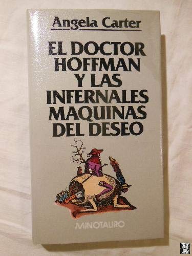El doctor hoffman y las infernales maquinas del deseo Books