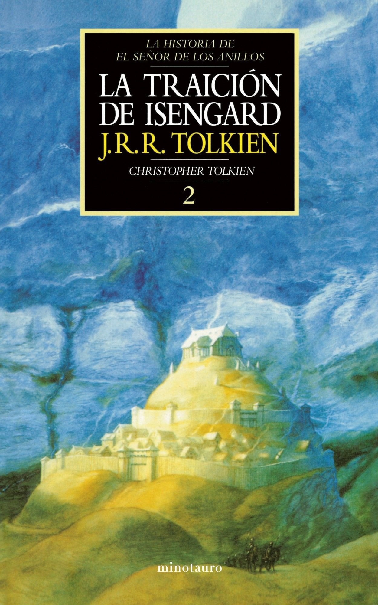 Historia de El Señor de los Anillos nº 02/04 La traición de Isengard book