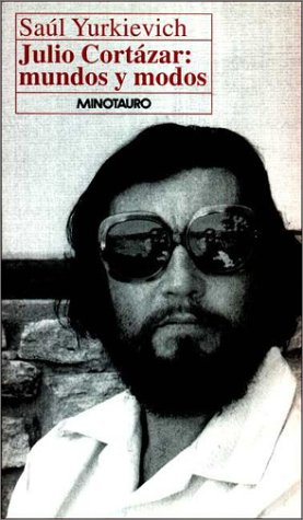 Julio Cortazar: Mundos y Modos Books