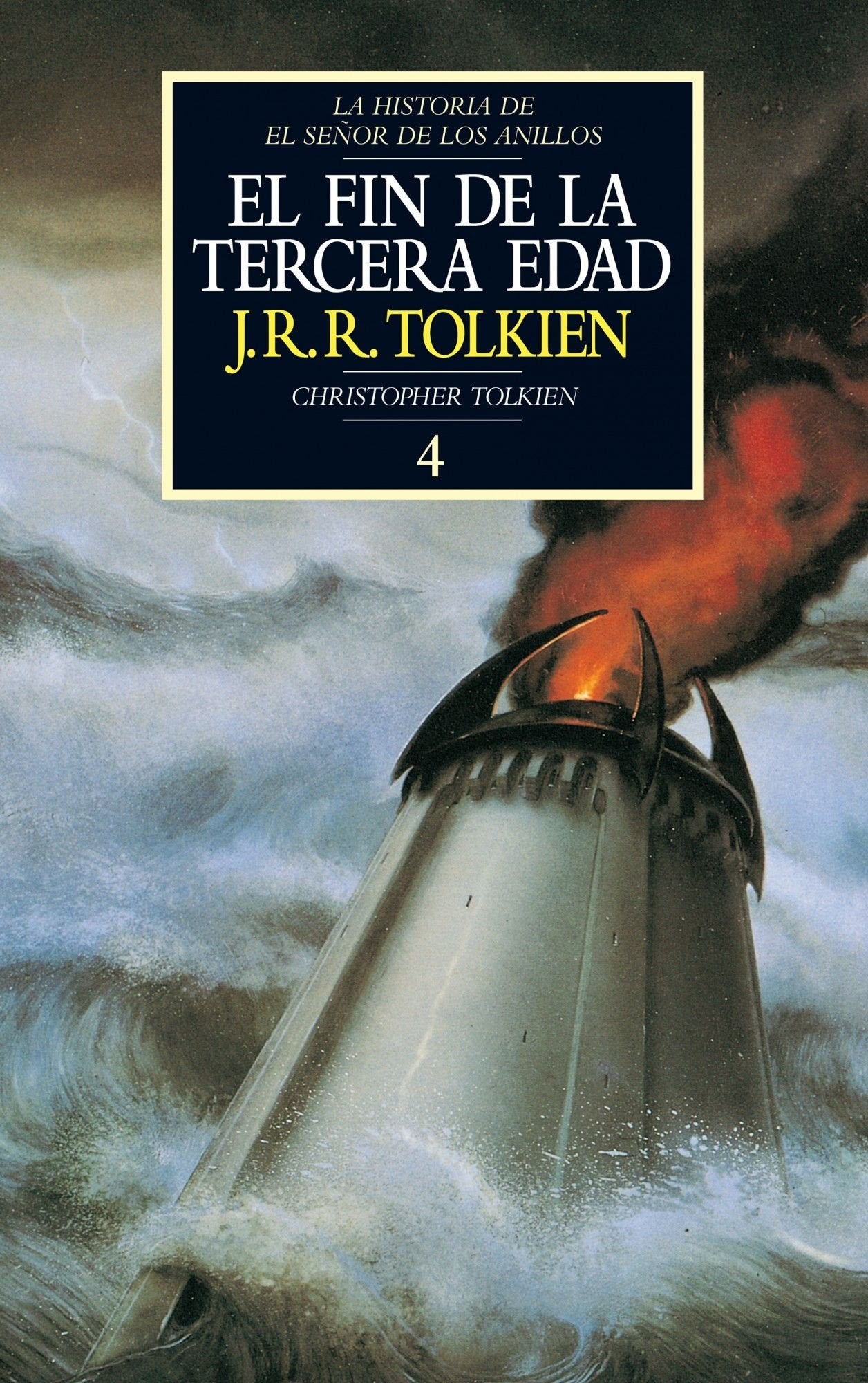 Historia de El Señor de los Anillos nº 04/04 El fin de la Tercera Edad book