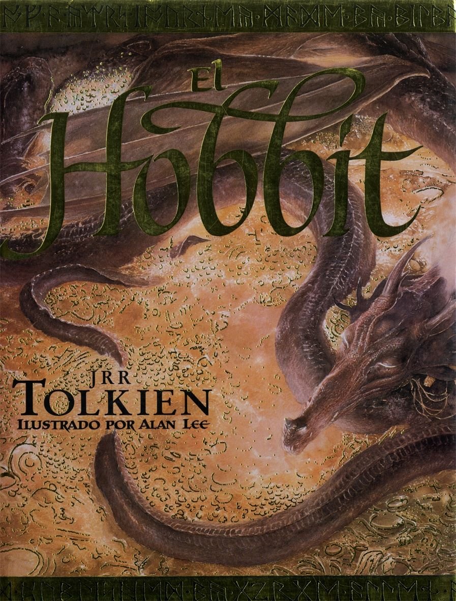 El Hobbit. Ilustrado por Alan Lee: El hobbit, El Señor de los Anillos y El Silmarillion International