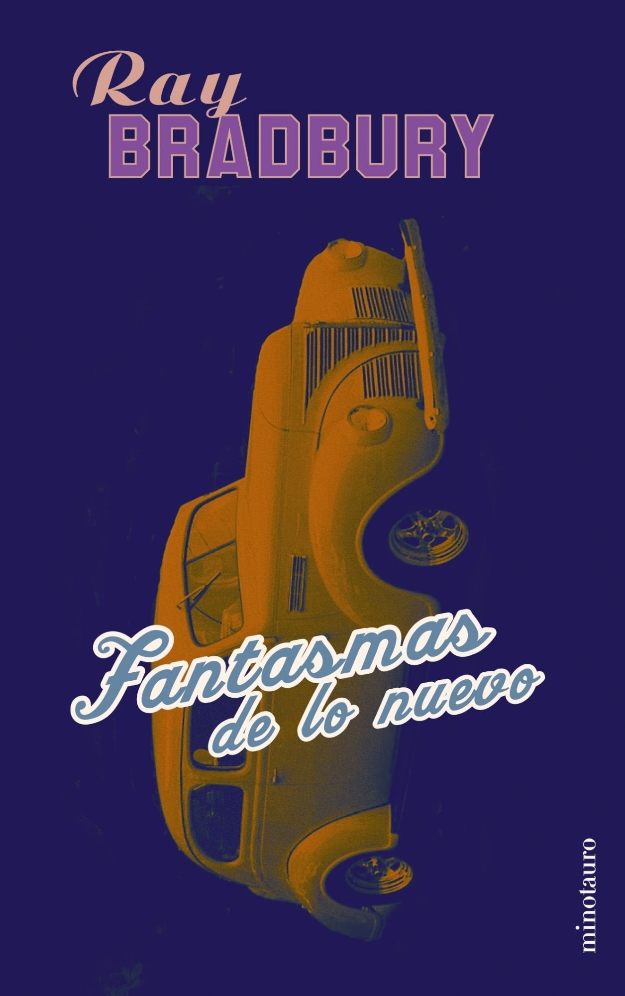 Fantasmas de lo nuevo / I Sing the Body Electric! book