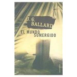 El Mundo Sumergido / The Drowned World book