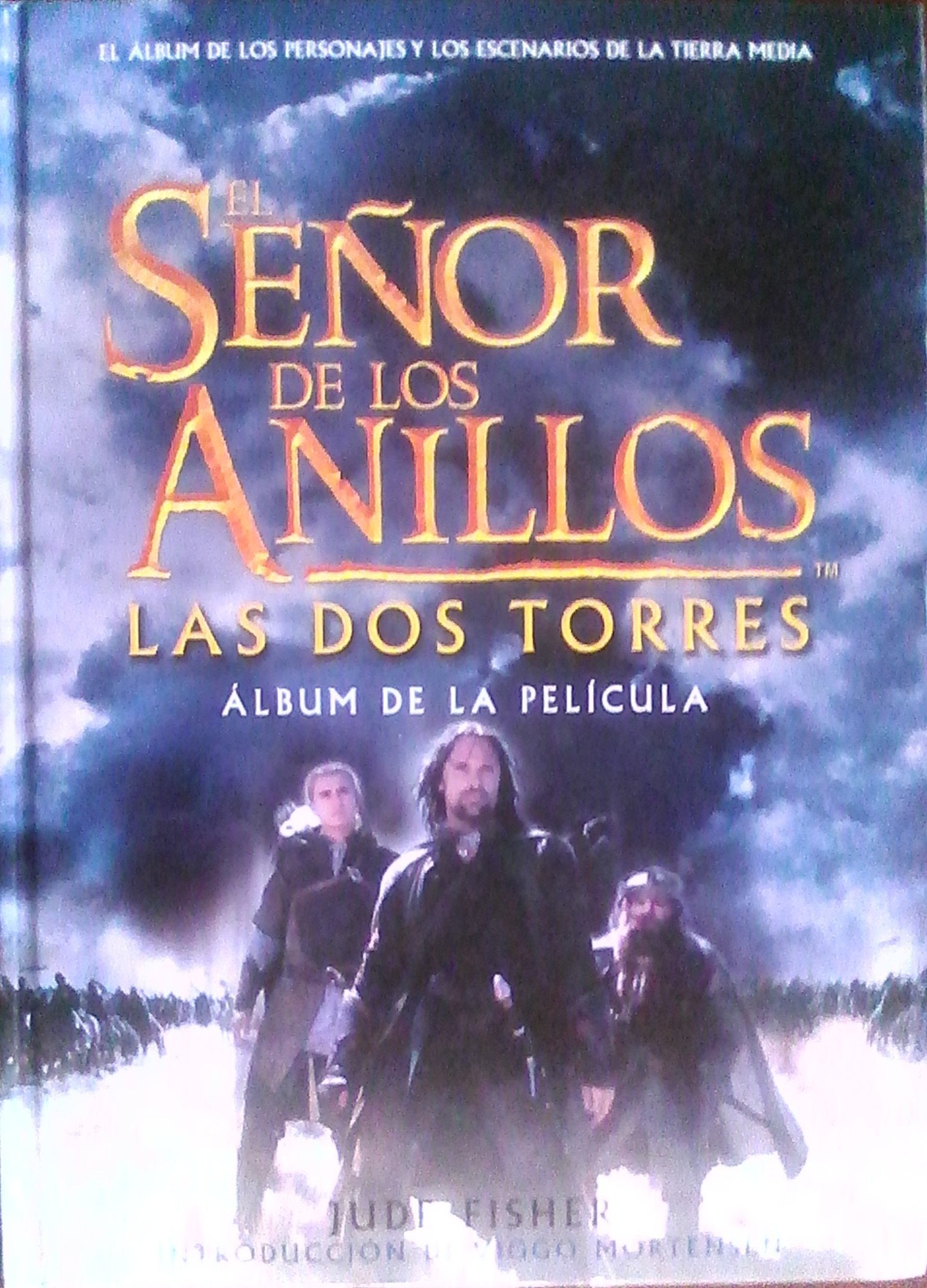 El Senor De Los Anillos Las DOS Torres: Album De LA Pelicula book