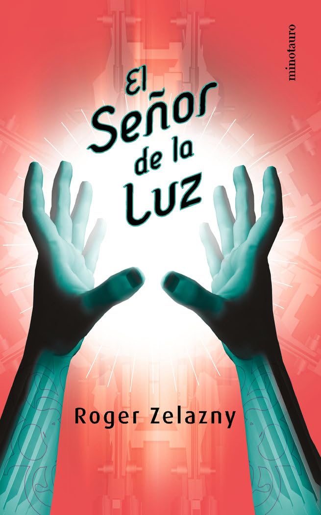 El señor de la luz (Minotauro Bolsillo Ciencia Ficción) Essays & Short Stories