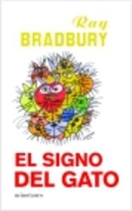 El signo del gato (Biblioteca Ray Bradbury) Contemporary literature