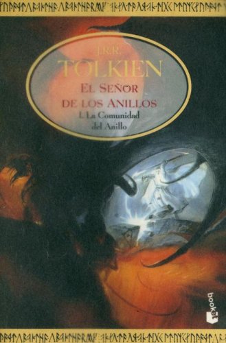 La Comunidad Del Anillo / The Fellowship of the Ring: I. La Comunidad del Anillo (El Senor De Los Anillos / Lord of the Rings) book